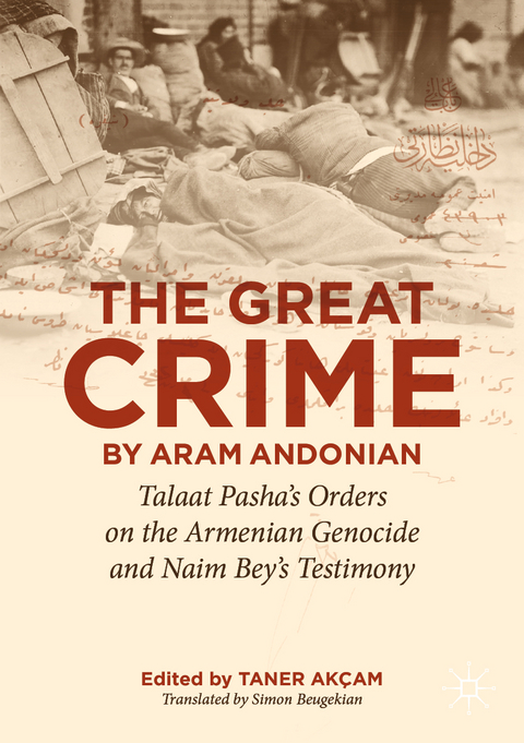‘The Great Crime’ by Aram Andonian - 