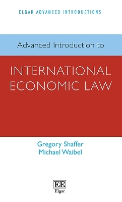 Advanced Introduction to International Economic Law
