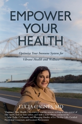 Empower Your Health - Lucia Cagnes