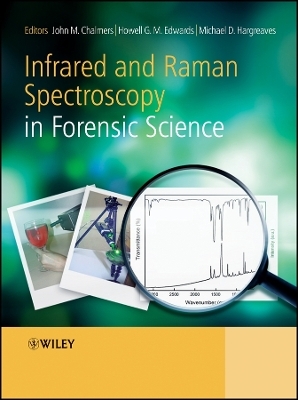 Infrared and Raman Spectroscopy in Forensic Science