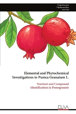 Elemental and Phytochemical Investigations in Punica Granatum L.