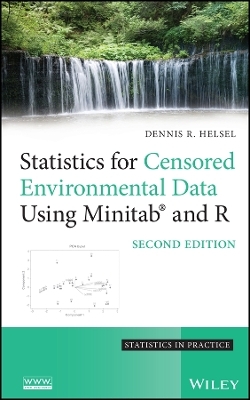 Statistics for Censored Environmental Data Using Minitab and R, Second Edition