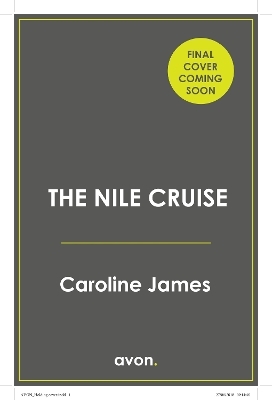 The Nile Cruise - Caroline James