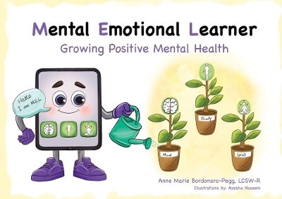 M.E.L. (Mental Emotional Learner) - Anne Marie Bordonaro-Pegg