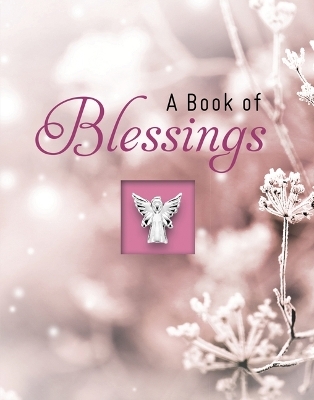A Book of Blessings (Pink) (Deluxe Prayer Book) -  Publications International Ltd
