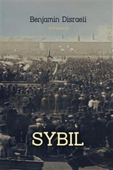 Sybil -  Benjamin Disraeli
