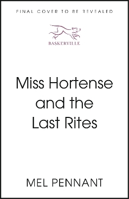 Miss Hortense and the Last Rites