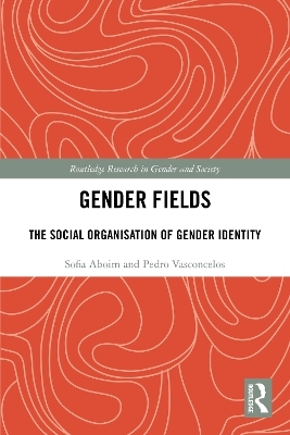 Gender Fields - Sofia Aboim, Pedro Vasconcelos