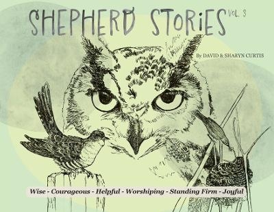 Shepherd Stories Volume 3 - David Curtis, Sharyn Curtis