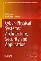 Cyber-Physical Systems: Architecture, Security and Application - 