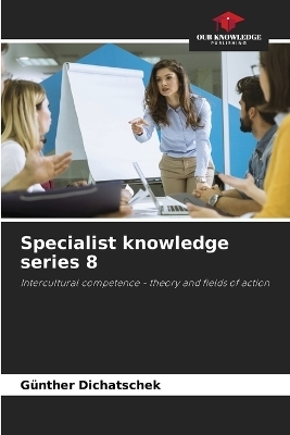 Specialist knowledge series 8