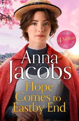 Hope Comes to Eastby End - Anna Jacobs