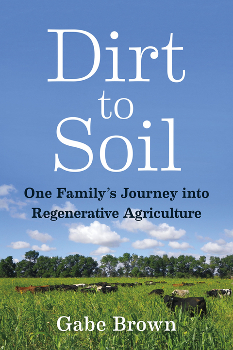 Dirt to Soil -  Gabe Brown