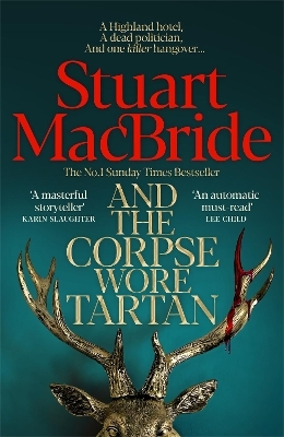 And the Corpse Wore Tartan - Stuart MacBride