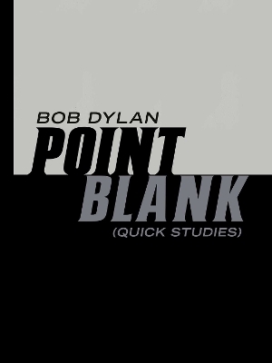 Point Blank - Bob Dylan