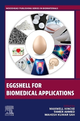 Eggshell for Biomedical Applications - 