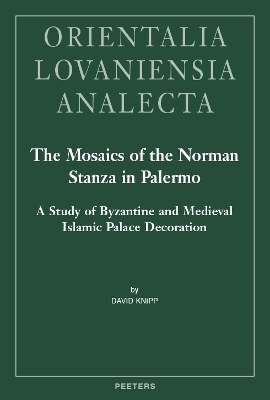 The Mosaics of the Norman Stanza in Palermo