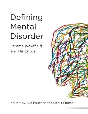 Defining Mental Disorder - Harold Kincaid, Peter Zachar, Dominic Murphy