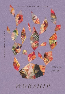 Worship - Emily A. Jensen