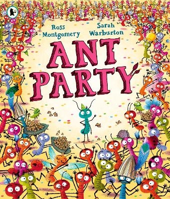 Ant Party - Ross Montgomery
