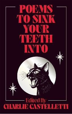 Poems to Sink Your Teeth Into