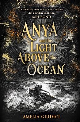 Anya and the Light Above the Ocean - Amelia Giudici