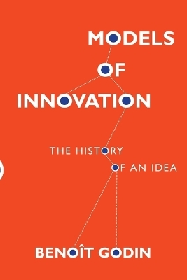 Models of Innovation