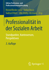 Professionalit&auml;t in der Sozialen Arbeit - 