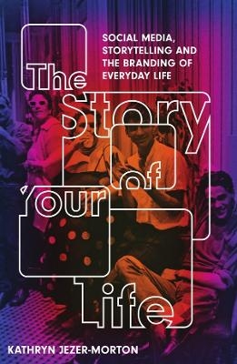 The Story of Your Life - Kathryn Jezer-Morton