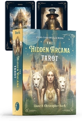 The Hidden Arcana Tarot - Liane Buck, Christopher Buck