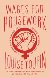 Wages for Housework - Louise Toupin