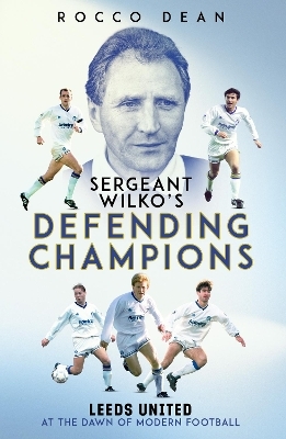 Sgt Wilko's Defending Champions