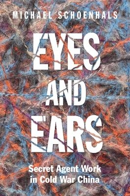 Eyes and Ears - Michael Schoenhals