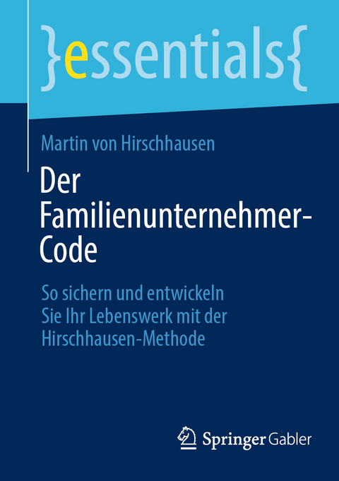 Der Familienunternehmer-Code - Martin von Hirschhausen