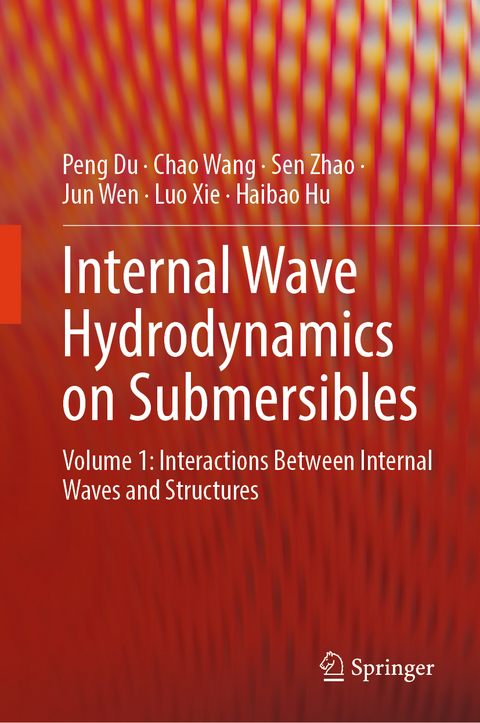 Internal Wave Hydrodynamics on Submersibles - Peng Du, Chao Wang, Sen Zhao, Jun Wen, Luo Xie