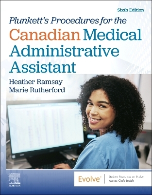 Plunkett's Procedures for the Canadian Medical Administrative Assistant - Heather D. Ramsay, Marie Rutherford