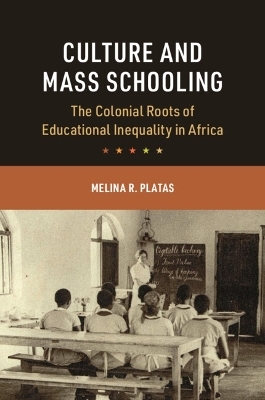 Culture and Mass Schooling