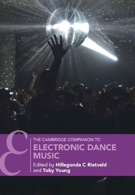 The Cambridge Companion to Electronic Dance Music - 