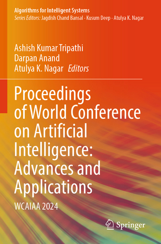 Proceedings of World Conference on Artificial Intelligence: Advances and Applications