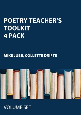 Poetry Teacher's Toolkit 4 pack - Mike Jubb, Collette Drifte