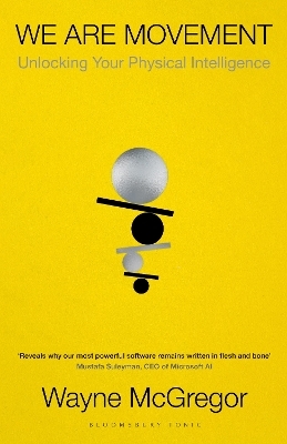 We Are Movement - Wayne McGregor