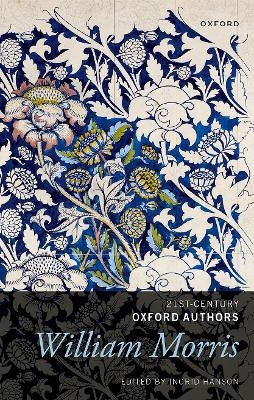 William Morris: Selected Writings - Dr Ingrid Hanson