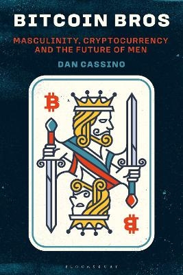 Bitcoin Bros - Professor Dan Cassino