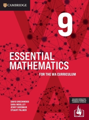 Essential Mathematics for the WA Curriculum 9 - David Greenwood, Sara Woolley, Jenny Goodman, Stuart Palmer