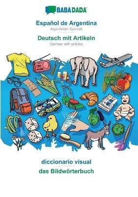 BABADADA, Espa&ntilde;ol de Argentina - Deutsch mit Artikeln, diccionario visual - das Bildw&ouml;rterbuch -  Babadada GmbH