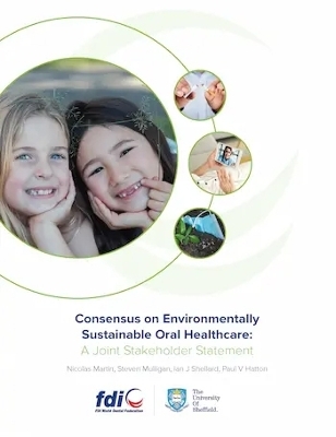 Consensus on Environmentally Sustainable Oral Healthcare - Nicolas Martin