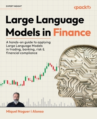 Large Language Models in Finance - Miquel Noguer i Alonso