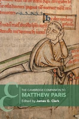 The Cambridge Companion to Matthew Paris - 