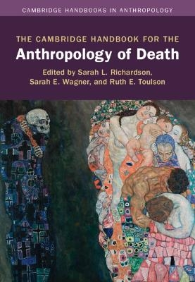 The Cambridge Handbook for the Anthropology of Death - 
