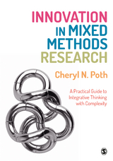 Innovation in Mixed Methods Research - Cheryl N. Poth